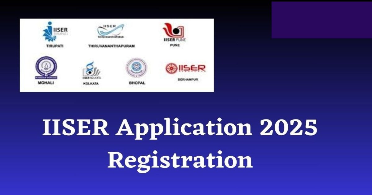 IISER 2025 Registration