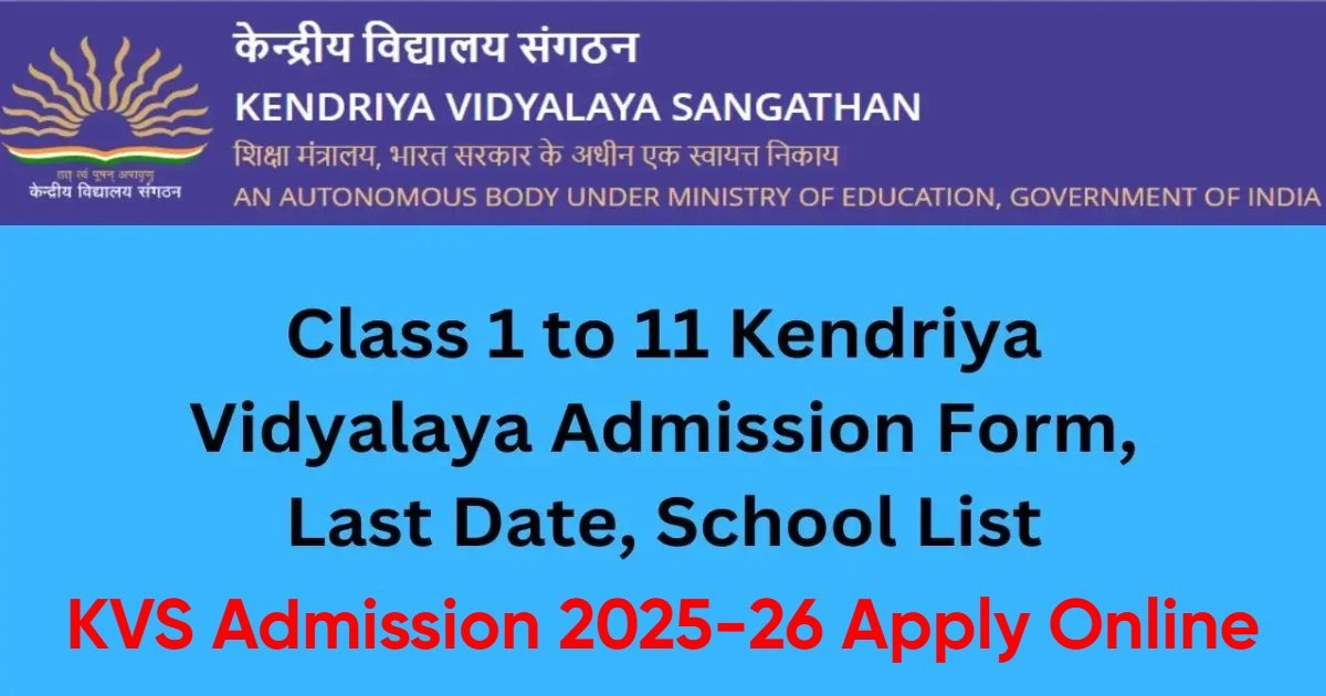 KVS Admission 2025-26 Apply Online