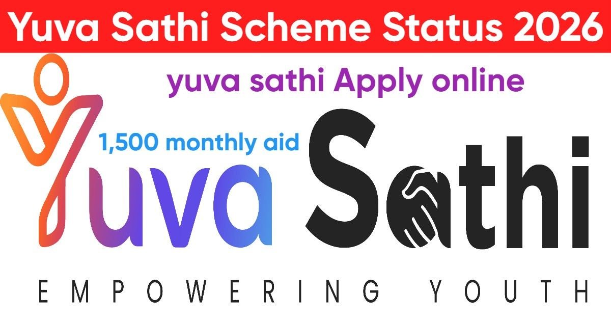 Yuva Sathi Scheme Status 2026